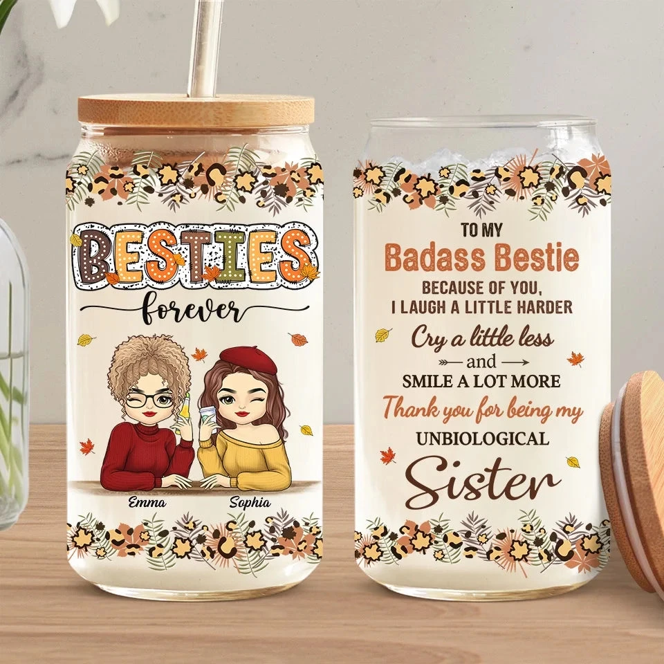 Thank You For Being My Unbiological Sister - Bestie Personalized Custom Glass Cup, Iced Coffee Cup - Gift For Best Friends, BFF, Sisters 1 Thank You For Being My Unbiological Sister - Bestie Personalized Custom Glass Cup, Iced Coffee Cup - Gift For Best Friends, BFF, Sisters