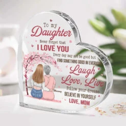 Always Remember, My Love To Follow Your Dreams - Family Personalized Custom Heart Shaped Acrylic Plaque - Gift For Mom, Daughter -Pawfect House Store 6705fa0e8784b