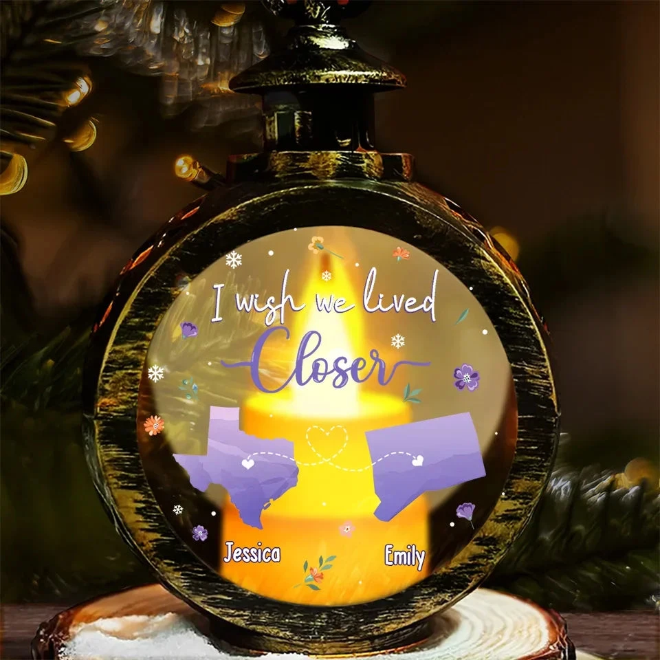 I Wish We Lived Closer - Bestie Personalized Custom Candlelight Lantern Ornament - Christmas Gift For Best Friends, BFF, Sisters 1 I Wish We Lived Closer - Bestie Personalized Custom Candlelight Lantern Ornament - Christmas Gift For Best Friends, BFF, Sisters