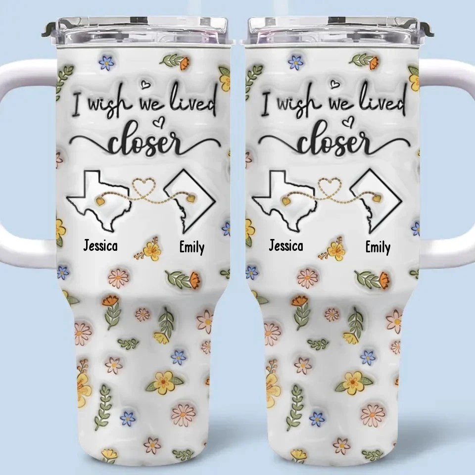 Distance Makes The Friendship Stronger - Bestie Personalized Custom 3D Inflated Effect Printed 40 Oz Stainless Steel Tumbler With Handle - Gift For Best Friends, BFF, Sisters 2 Distance Makes The Friendship Stronger - Bestie Personalized Custom 3D Inflated Effect Printed 40 Oz Stainless Steel Tumbler With Handle - Gift For Best Friends, BFF, Sisters - Image 2