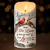 Those We Love Don't Go Away, They Fly Beside Us Every Day - Memorial Personalized Custom LED Candle - Christmas Gift, Sympathy Gift For Family Members