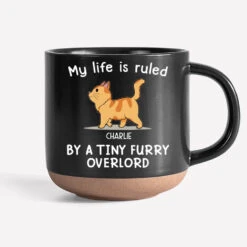 My Life Is Ruled By Tiny Furry Overlords - Cat Personalized Custom Printed Pottery Mug - Gift For Pet Owners, Pet Lovers 8 My Life Is Ruled By Tiny Furry Overlords - Cat Personalized Custom Printed Pottery Mug - Gift For Pet Owners, Pet Lovers -Pawfect House Store 6720619eb0066
