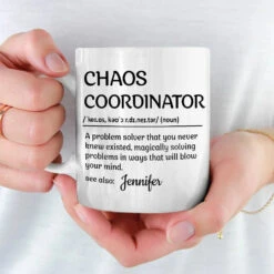 Chaos Coordinator - Coworker Personalized Custom Mug - Gift For Coworkers, Work Friends, Colleagues 7 Chaos Coordinator - Coworker Personalized Custom Mug - Gift For Coworkers, Work Friends, Colleagues -Pawfect House Store 672067a08f0ea