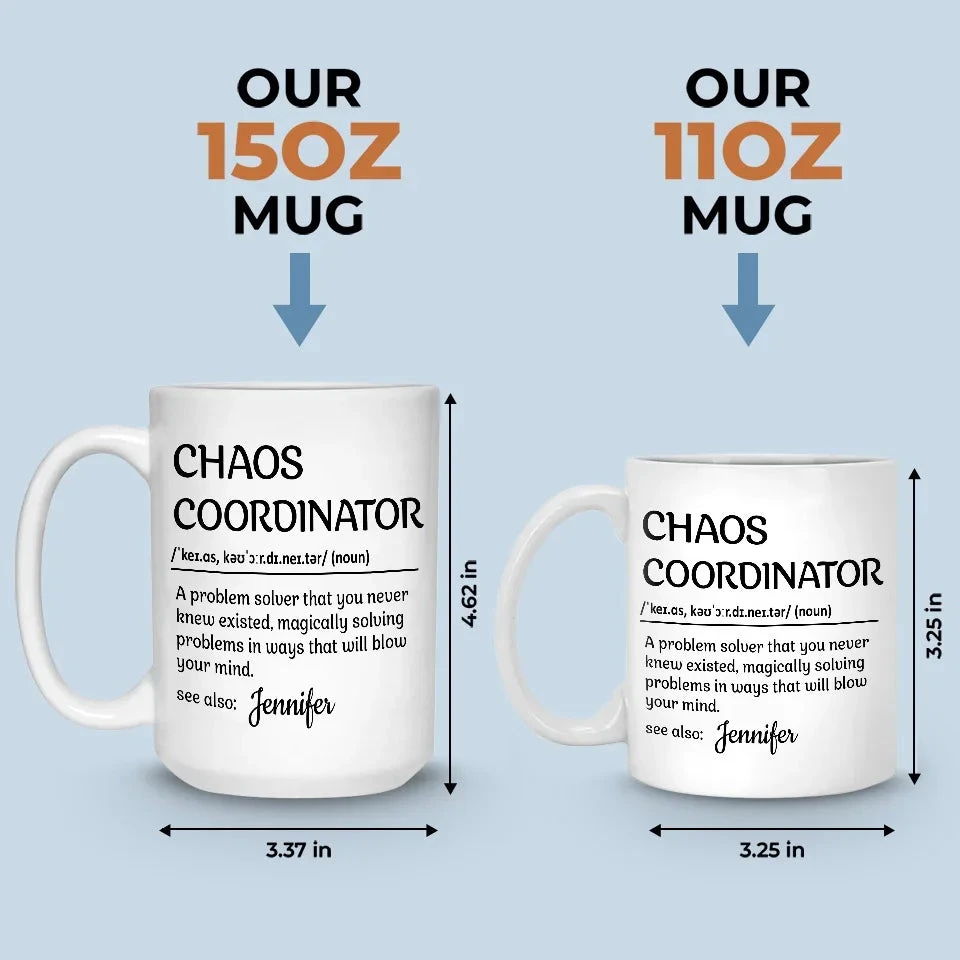 Chaos Coordinator - Coworker Personalized Custom Mug - Gift For Coworkers, Work Friends, Colleagues 5 Chaos Coordinator - Coworker Personalized Custom Mug - Gift For Coworkers, Work Friends, Colleagues - Image 5