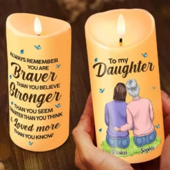 Always Remember You Are Braver Than You Believe - Family Personalized Custom LED Candle - Christmas Gift For Mom, Daughter -Pawfect House Store 672459515650c