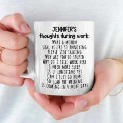Thoughts During Work - Coworker Personalized Custom Mug - Christmas Gift For Coworkers, Work Friends, Colleagues -Pawfect House Store 67259e5ff3123