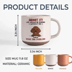 Life Would Be Boring Without Us - Dog & Cat Personalized Custom Printed Pottery Mug - Christmas Gift For Pet Owners, Pet Lovers -Pawfect House Store 6728a04eb633a