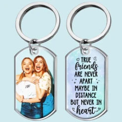 Custom Photo I Never Feel That We're Apart - Bestie Personalized Custom Keychain - Gift For Best Friends, BFF, Sisters