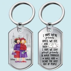 May Our Friendship Last A Lifetime And Beyond - Bestie Personalized Custom Keychain - Gift For Best Friends, BFF, Sisters