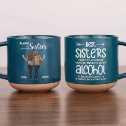 Here's To Another Year Of Bonding Over Alcohol - Bestie Personalized Custom Printed Pottery Mug - Gift For Best Friends, BFF, Sisters