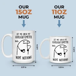 The Giveashitometer Says, Try Again Later - Friend Personalized Custom Mug - Christmas Gift, Birthday Gift For Best Friends, Family Members, Coworkers, Yourself 9 The Giveashitometer Says, Try Again Later - Friend Personalized Custom Mug - Christmas Gift, Birthday Gift For Best Friends, Family Members, Coworkers, Yourself -Pawfect House Store 67380c04e2a05