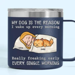 My Pets Are The Reason I Wake Up Every Morning - Dog & Cat Personalized Custom 14oz Stainless Steel Tumbler With Handle - Christmas Gift For Pet Owners, Pet Lovers 16 My Pets Are The Reason I Wake Up Every Morning - Dog & Cat Personalized Custom 14oz Stainless Steel Tumbler With Handle - Christmas Gift For Pet Owners, Pet Lovers -Pawfect House Store 673ebe89164c4