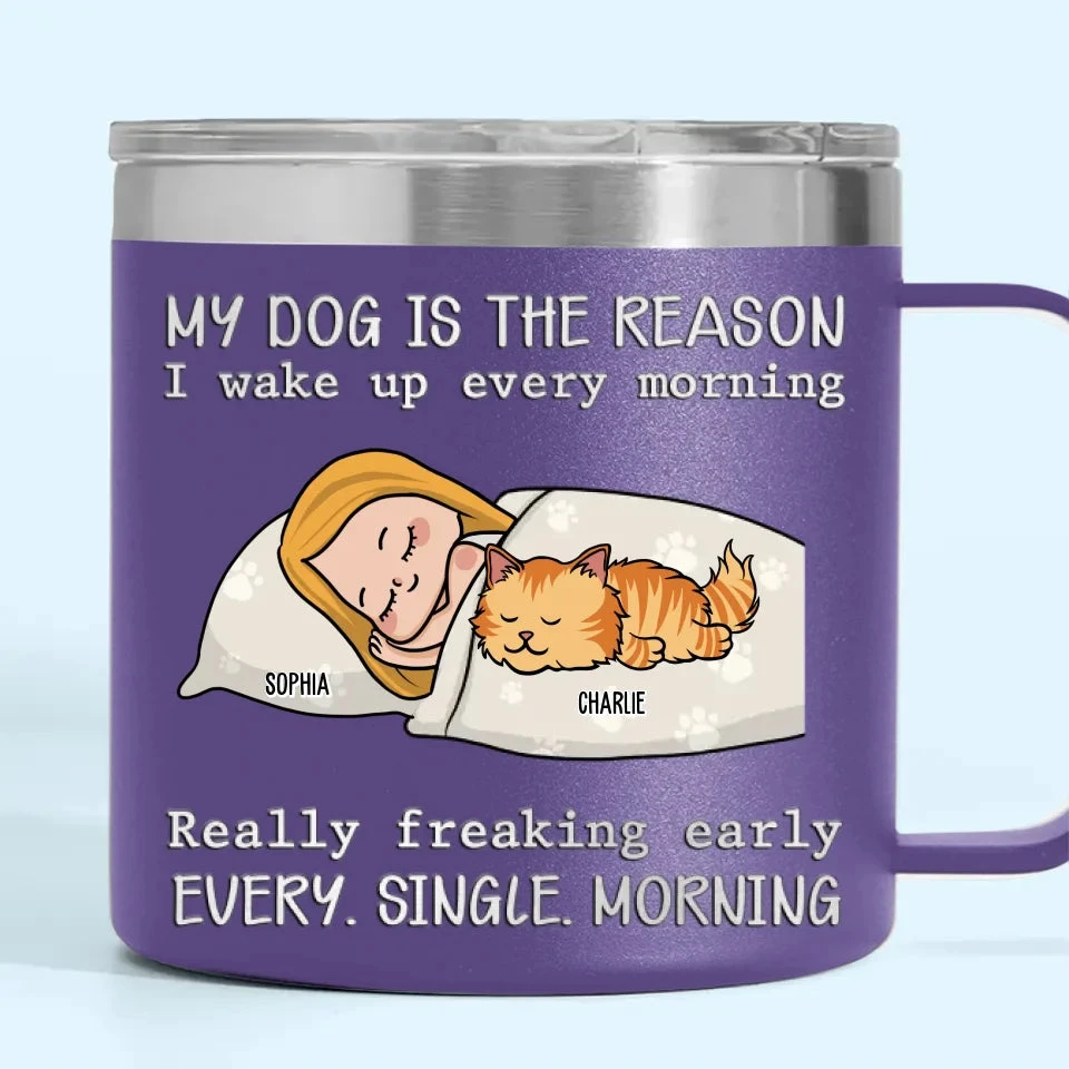 My Pets Are The Reason I Wake Up Every Morning - Dog & Cat Personalized Custom 14oz Stainless Steel Tumbler With Handle - Christmas Gift For Pet Owners, Pet Lovers 9 My Pets Are The Reason I Wake Up Every Morning - Dog & Cat Personalized Custom 14oz Stainless Steel Tumbler With Handle - Christmas Gift For Pet Owners, Pet Lovers - Image 9