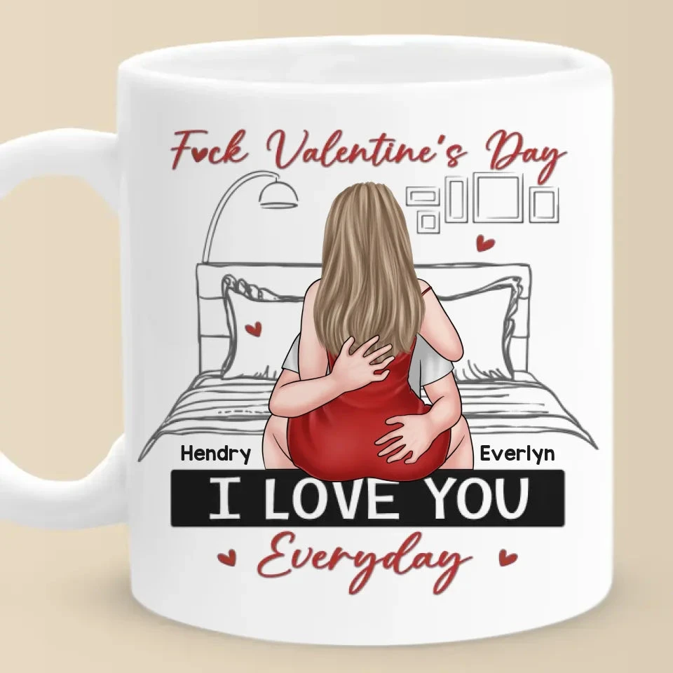 I Love You Everyday - Couple Personalized Custom Mug - Valentine Gift For Husband Wife, Anniversary 2 I Love You Everyday - Couple Personalized Custom Mug - Valentine Gift For Husband Wife, Anniversary - Image 2