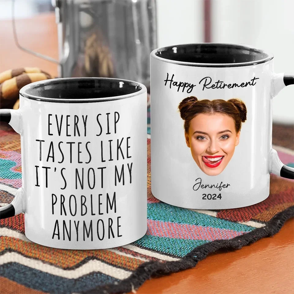 Custom Photo Not My Problem Anymore - Coworker Personalized Custom Accent Mug - Christmas Gift, Appreciation, Retirement Gift For Coworkers, Work Friends, Colleagues 3 Custom Photo Not My Problem Anymore - Coworker Personalized Custom Accent Mug - Christmas Gift, Appreciation, Retirement Gift For Coworkers, Work Friends, Colleagues - Image 3