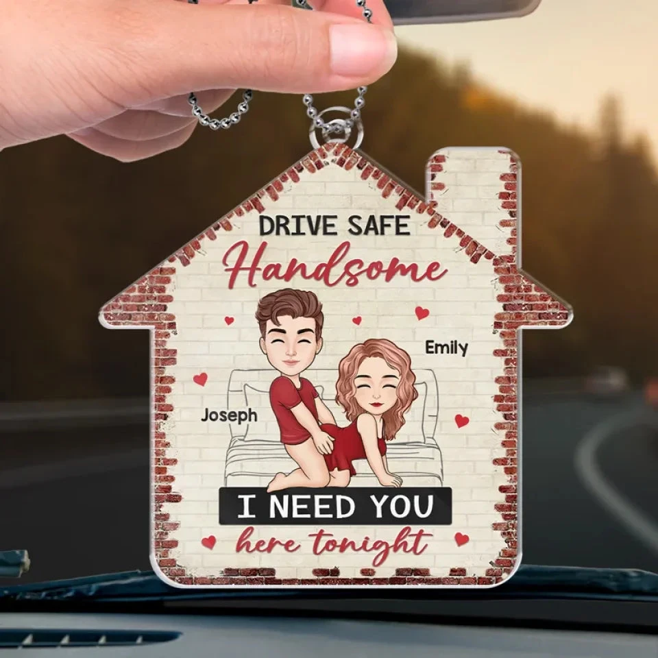 Drive Safe Handsome - Couple Personalized Custom Car Ornament - Acrylic Custom Shaped - Gift For Husband Wife, Anniversary 4 Drive Safe Handsome - Couple Personalized Custom Car Ornament - Acrylic Custom Shaped - Gift For Husband Wife, Anniversary - Image 4