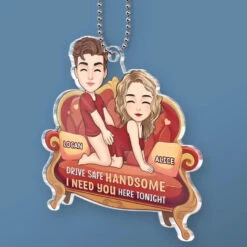 Come Home Safe, Darling - Couple Personalized Custom Car Ornament - Acrylic Custom Shaped - Gift For Husband Wife, Anniversary -Pawfect House Store 675f91918911b