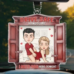Take Care On The Road, Handsome - Couple Personalized Custom Car Ornament - Acrylic Custom Shaped - Gift For Husband Wife, Anniversary
