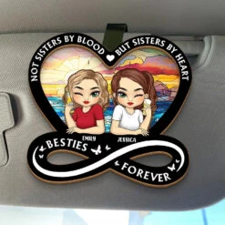 Not Sisters By Blood But Sisters By Heart - Bestie Personalized Custom Car Visor Clip - Gift For Best Friends, BFF, Sisters