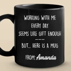 Working With Me Every Day - Coworker Personalized Custom Mug - Christmas Gift, Gift For Coworkers, Work Friends, Colleagues -Pawfect House Store 675ff57516ad7