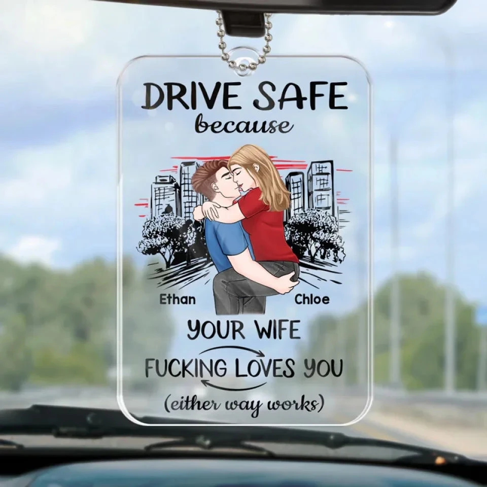 Take Care While You’re On The Road - Couple Personalized Custom Car Ornament - Acrylic Custom Shaped - Gift For Husband Wife, Anniversary 1 Take Care While You’re On The Road - Couple Personalized Custom Car Ornament - Acrylic Custom Shaped - Gift For Husband Wife, Anniversary