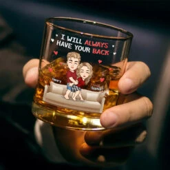 I Will Always Have Your Back - Couple Personalized Custom Whiskey Glass - Gift For Husband Wife, Anniversary 7 I Will Always Have Your Back - Couple Personalized Custom Whiskey Glass - Gift For Husband Wife, Anniversary -Pawfect House Store 6765003f2d0bf