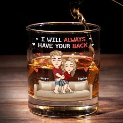I Will Always Have Your Back - Couple Personalized Custom Whiskey Glass - Gift For Husband Wife, Anniversary