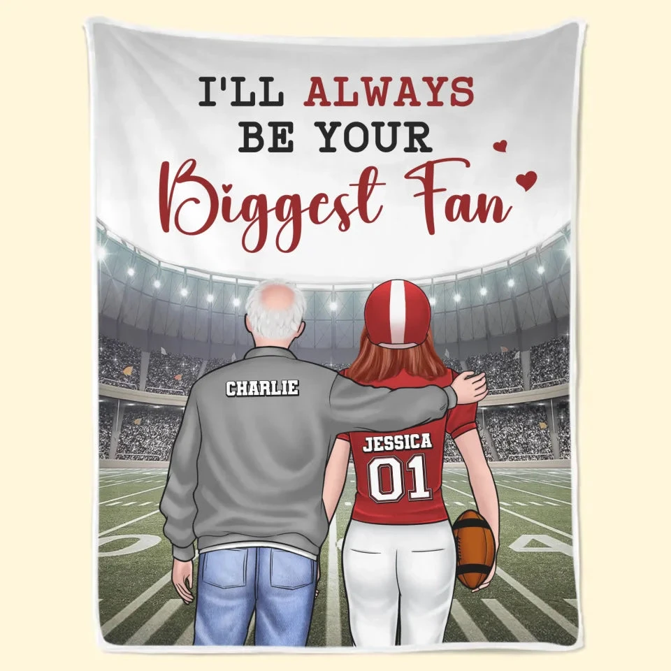 I'll Always Be Your Biggest Fan - Family Personalized Custom Blanket - Gift For Family Members, Sport Lovers, Sport Players 6 I'll Always Be Your Biggest Fan - Family Personalized Custom Blanket - Gift For Family Members, Sport Lovers, Sport Players - Image 6