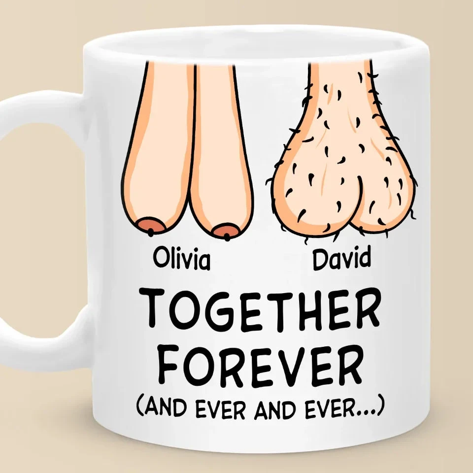 Together Forever - Couple Personalized Custom Mug - Gift For Husband Wife, Anniversary 1 Together Forever - Couple Personalized Custom Mug - Gift For Husband Wife, Anniversary