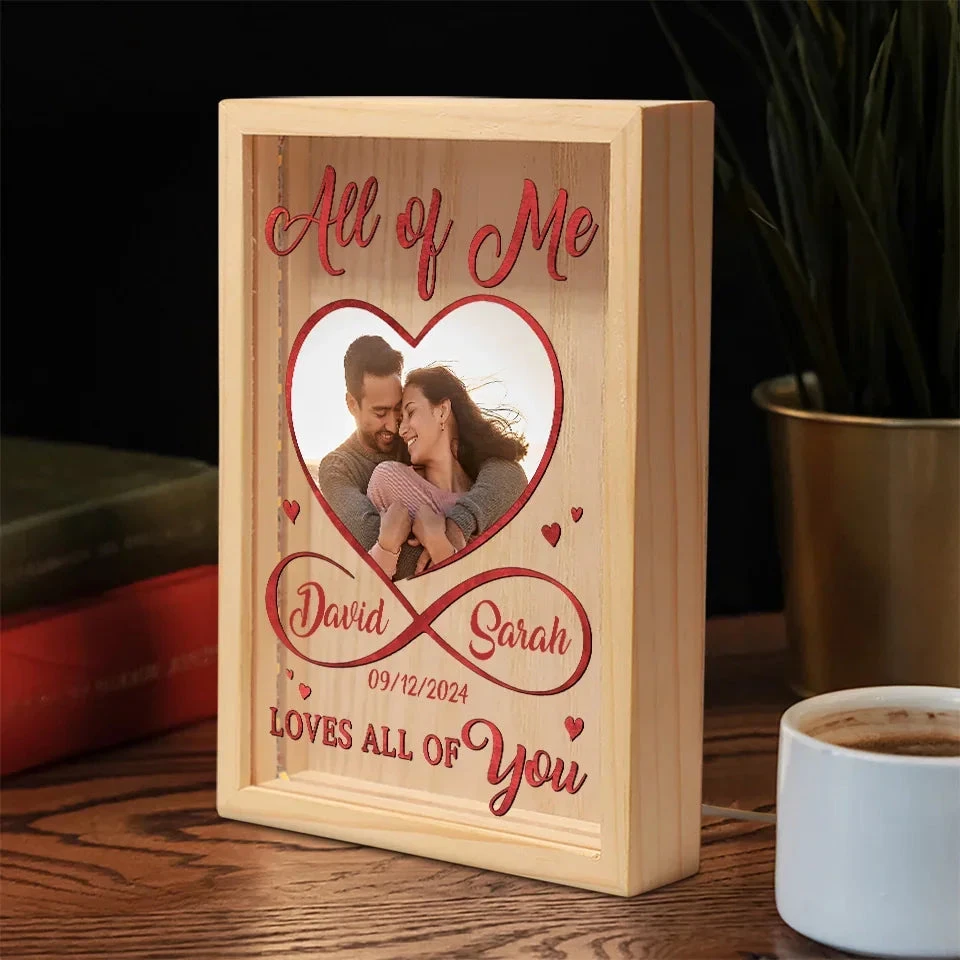 Custom Photo All Of Me Loves All Of You - Couple Personalized Custom Frame Light Box - Gift For Husband Wife, Anniversary 3 Custom Photo All Of Me Loves All Of You - Couple Personalized Custom Frame Light Box - Gift For Husband Wife, Anniversary - Image 3