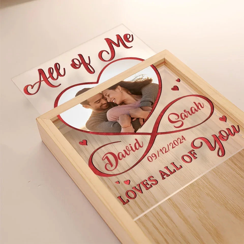 Custom Photo All Of Me Loves All Of You - Couple Personalized Custom Frame Light Box - Gift For Husband Wife, Anniversary 4 Custom Photo All Of Me Loves All Of You - Couple Personalized Custom Frame Light Box - Gift For Husband Wife, Anniversary - Image 4