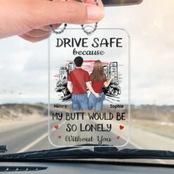 My Butt Would Be So Lonely Without You - Couple Personalized Custom Car Ornament - Acrylic Custom Shaped - Gift For Husband Wife, Anniversary 8 My Butt Would Be So Lonely Without You - Couple Personalized Custom Car Ornament - Acrylic Custom Shaped - Gift For Husband Wife, Anniversary -Pawfect House Store 676cc8c411324
