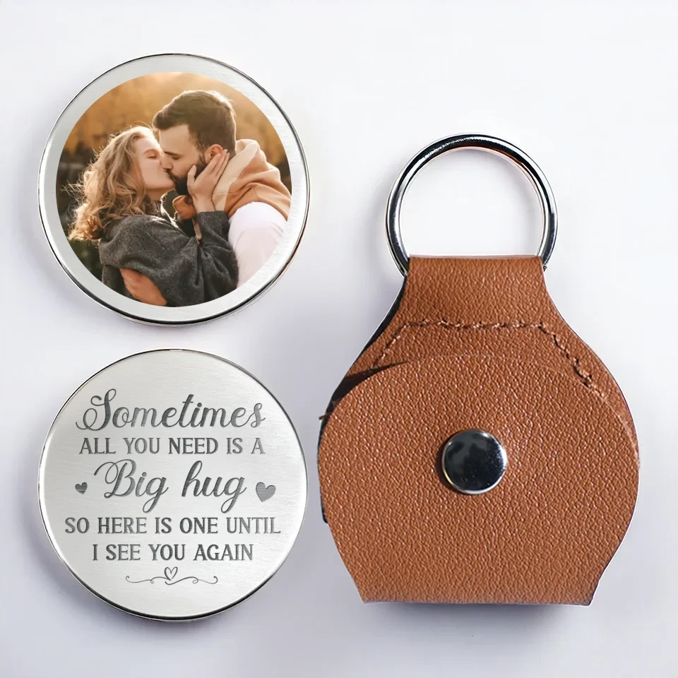 Custom Photo Sometimes All You Need Is A Big Hug - Couple Personalized Custom Pocket Hug - Gift For Husband Wife, Anniversary 2 Custom Photo Sometimes All You Need Is A Big Hug - Couple Personalized Custom Pocket Hug - Gift For Husband Wife, Anniversary - Image 2