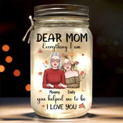 Mom, You Are My Everything - Family Personalized Custom Mason Jar Light - Gift For Mom, Daughter