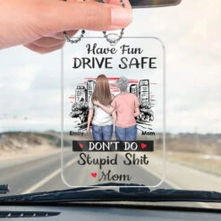Stay Safe, Have Fun On The Road - Family Personalized Custom Car Ornament - Acrylic Custom Shaped - Gift For Daughter, Son 8 Stay Safe, Have Fun On The Road - Family Personalized Custom Car Ornament - Acrylic Custom Shaped - Gift For Daughter, Son -Pawfect House Store 67762540c82bf