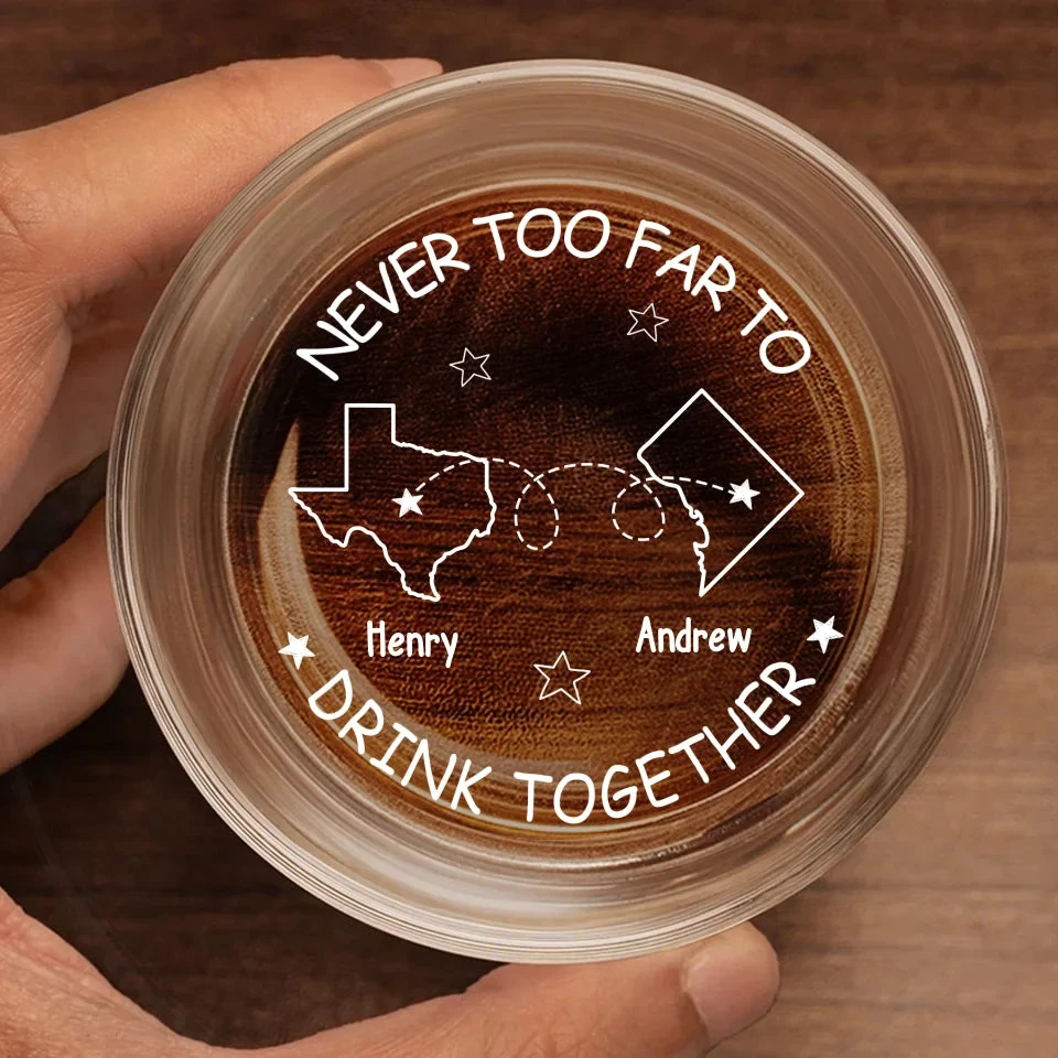 Never Too Far To Drink Together - Bestie Personalized Custom Whiskey Glass - Gift For Best Friends, BFF, Brothers 2 Never Too Far To Drink Together - Bestie Personalized Custom Whiskey Glass - Gift For Best Friends, BFF, Brothers - Image 2