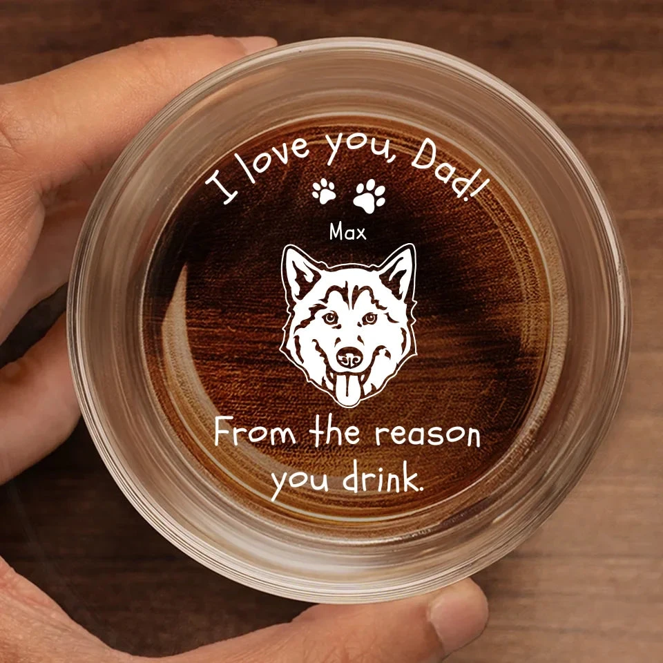 From The Reason You Drink, To The Reason You Smile Every Day - Dog Personalized Custom Whiskey Glass - Gift For Pet Owners, Pet Lovers 2 From The Reason You Drink, To The Reason You Smile Every Day - Dog Personalized Custom Whiskey Glass - Gift For Pet Owners, Pet Lovers - Image 2