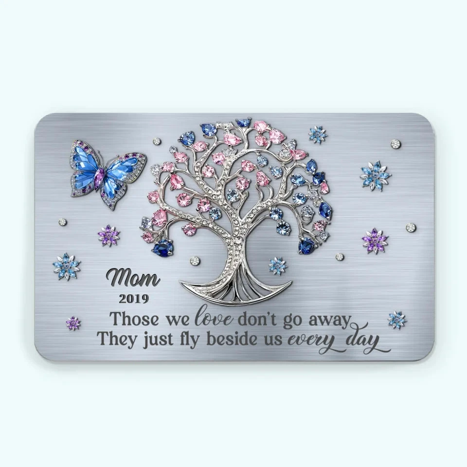 Those We Love Don't Go Away, They Just Fly Beside Us Every Day - Memorial Personalized Custom Aluminum Wallet Card - Sympathy Gift For Family Members 2 Those We Love Don't Go Away, They Just Fly Beside Us Every Day - Memorial Personalized Custom Aluminum Wallet Card - Sympathy Gift For Family Members - Image 2