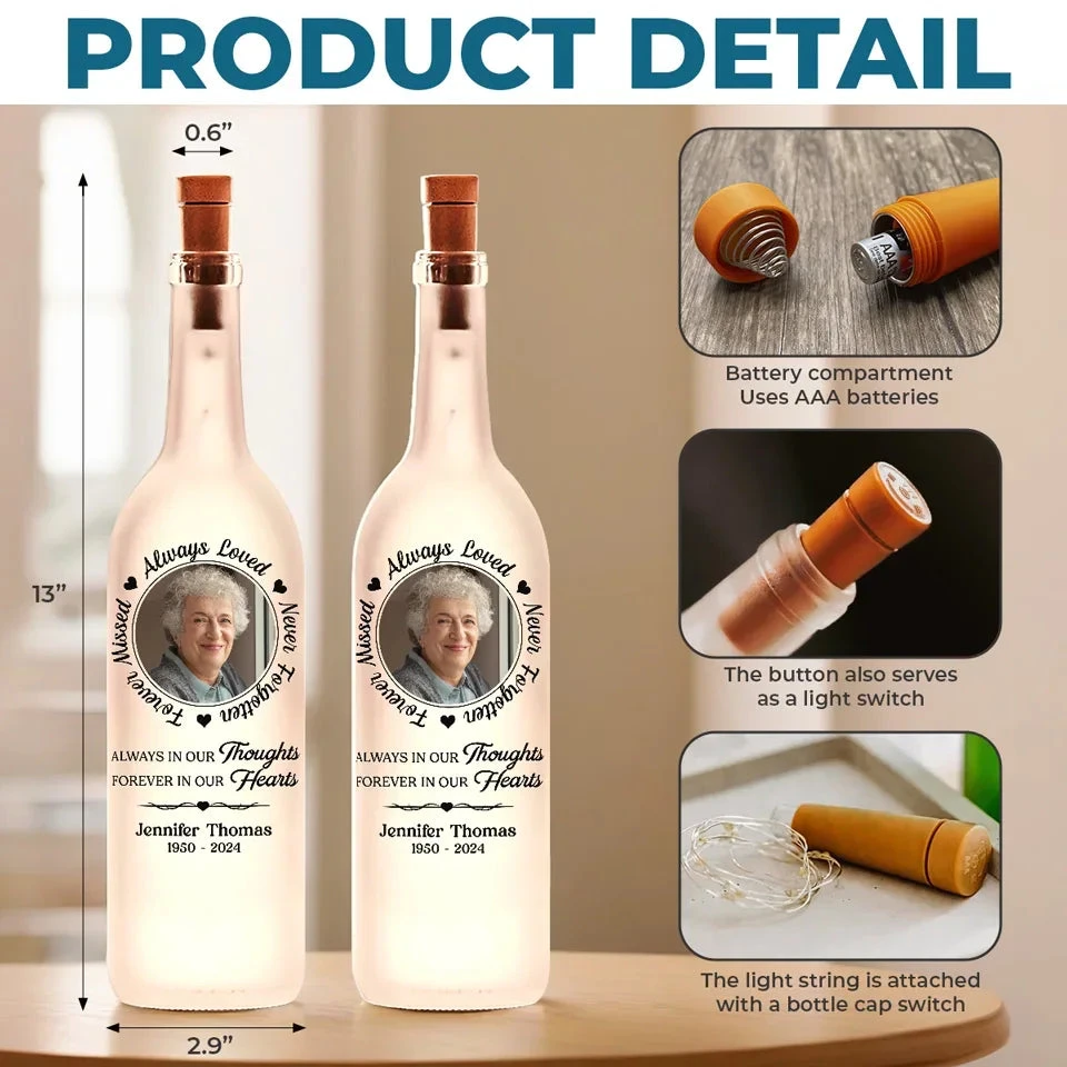 Custom Photo You Are Always Loved And Never Forgotten - Memorial Personalized Custom Bottle Lamp - Sympathy Gift For Family Members 5 Custom Photo You Are Always Loved And Never Forgotten - Memorial Personalized Custom Bottle Lamp - Sympathy Gift For Family Members - Image 5