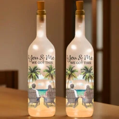 You And Me, We Got This - Couple Personalized Custom Bottle Lamp - Gift For Husband Wife, Anniversary -Pawfect House Store 6784aefcef7fb