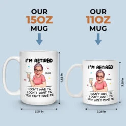 Custom Photo You Can't Make Me - Personalized Custom Mug - Appreciation, Retirement Gift For Coworkers, Work Friends, Colleagues, Family Members 7 Custom Photo You Can't Make Me - Personalized Custom Mug - Appreciation, Retirement Gift For Coworkers, Work Friends, Colleagues, Family Members -Pawfect House Store 6784dbd5375c2