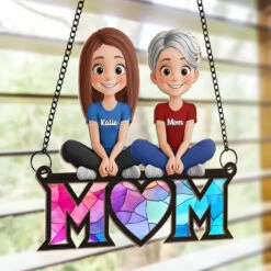 Where Mom Sits, Love Gathers - Family Personalized Window Hanging Suncatcher Ornament - Gift For Mom, Grandma 8 Where Mom Sits, Love Gathers - Family Personalized Window Hanging Suncatcher Ornament - Gift For Mom, Grandma -Pawfect House Store 67871b9faab5c