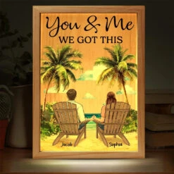You And Me Through It All, We Got This - Couple Personalized Custom Frame Light Box - Gift For Husband Wife, Anniversary