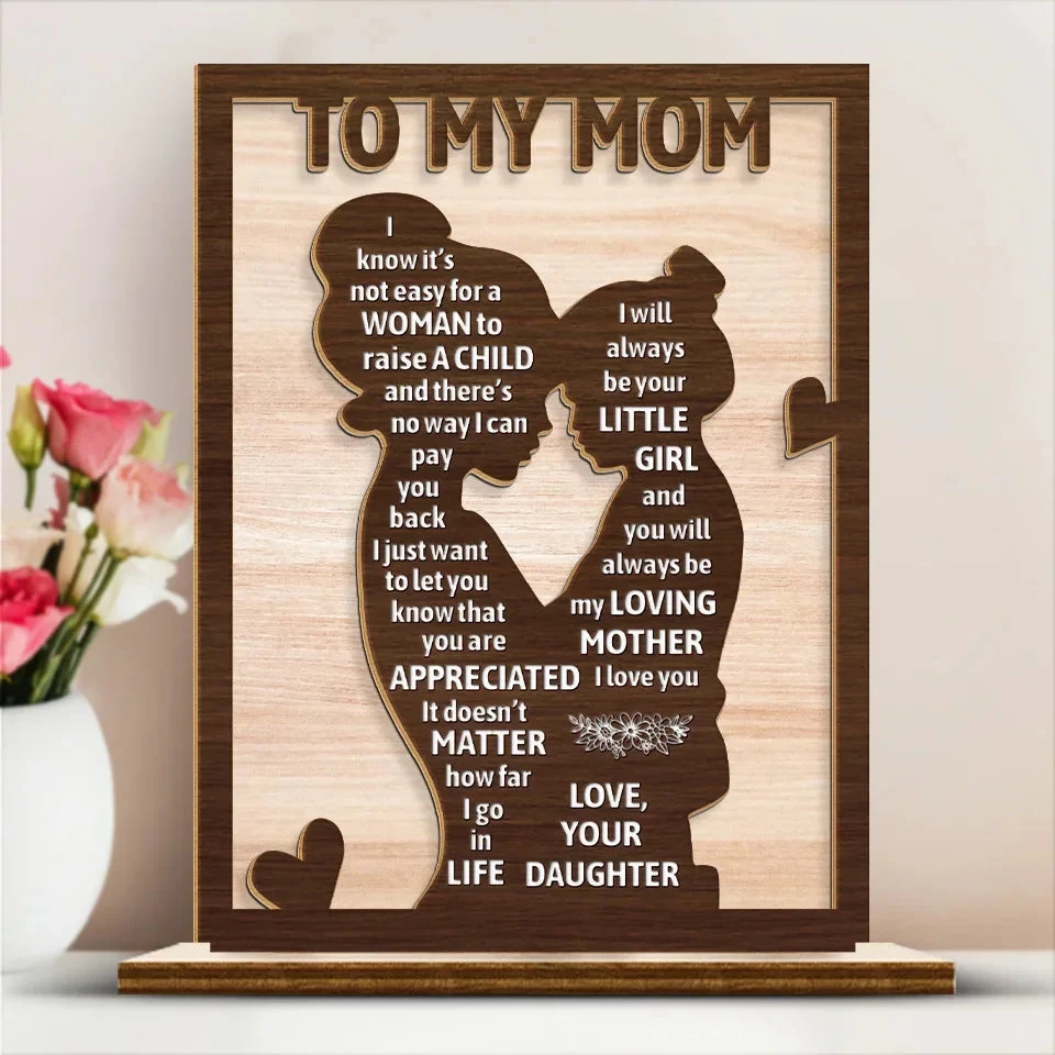 You Will Be My Loving Mother - Family Personalized Custom Shaped 2-Layered Wooden Plaque With Flat Stand - House Warming Gift For Mom 3 You Will Be My Loving Mother - Family Personalized Custom Shaped 2-Layered Wooden Plaque With Flat Stand - House Warming Gift For Mom - Image 3