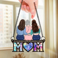 I Am Who I Am Because Of You, Mom - Family Personalized Window Hanging Suncatcher Ornament - Gift For Mom, Daughter 7 I Am Who I Am Because Of You, Mom - Family Personalized Window Hanging Suncatcher Ornament - Gift For Mom, Daughter -Pawfect House Store 6789a0e9a8af3