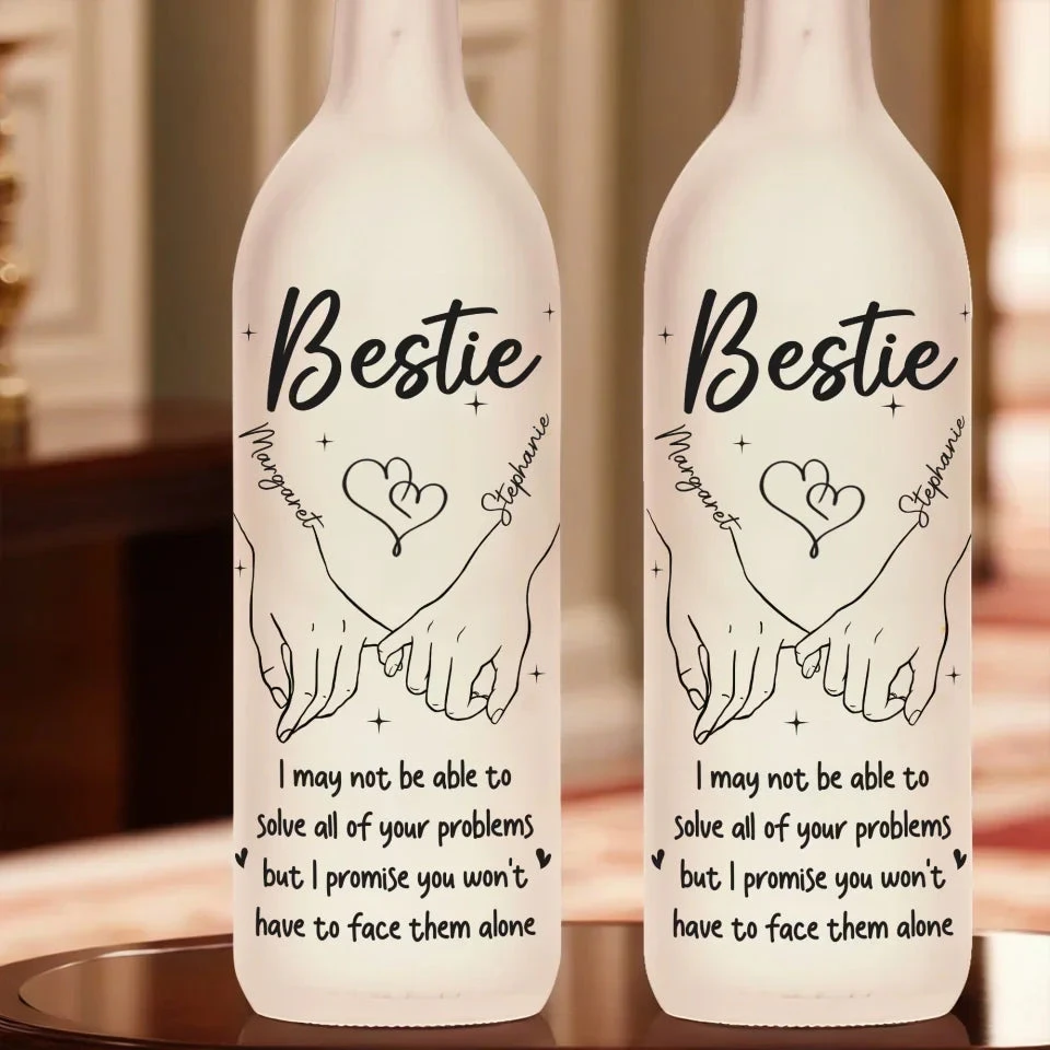 I’m Always Here For You - Bestie Personalized Custom Bottle Lamp - Gift For Best Friends, BFF, Sisters 4 I’m Always Here For You - Bestie Personalized Custom Bottle Lamp - Gift For Best Friends, BFF, Sisters - Image 4