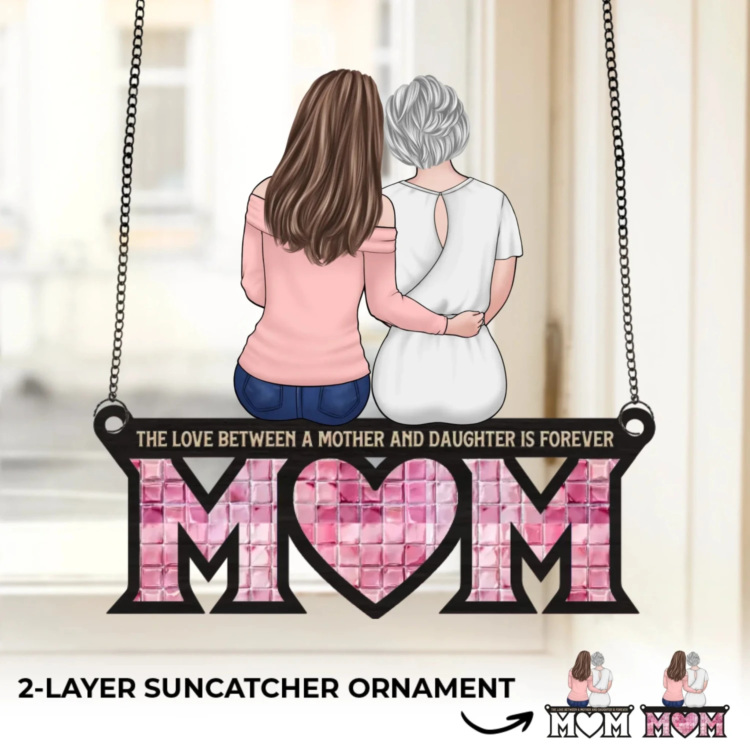 I Am Who I Am Because Of You, Mom - Family Personalized Window Hanging Suncatcher Ornament - Gift For Mom, Daughter 2 I Am Who I Am Because Of You, Mom - Family Personalized Window Hanging Suncatcher Ornament - Gift For Mom, Daughter - Image 2