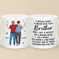 For My Brother, Iād Stand In The Line Of Fire - Family Personalized Custom Mug - Gift For Family Members