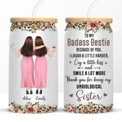 Sisterhood Is Powerful - Bestie Personalized Custom Glass Cup, Iced Coffee Cup - Gift For Best Friends, BFF, Sister 11 Sisterhood Is Powerful - Bestie Personalized Custom Glass Cup, Iced Coffee Cup - Gift For Best Friends, BFF, Sister -Pawfect House Store 6790a05a2ce61