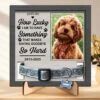 Custom Photo Something That Makes Saying Goodbye So Hard - Memorial Personalized Custom Pet Loss Sign, Collar Frame - Sympathy Gift For Pet Owners, Pet Lovers
